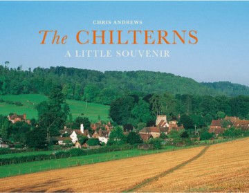 The Chilterns: A Little Souvenir (Little Souvenir Books) - Chris Andrews [KSIĄŻKA]
