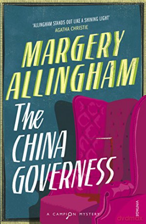 The China Governess: A Mystery - Margery Allingham [KSIĄŻKA]