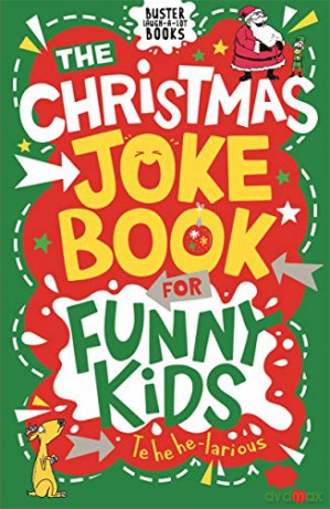 The Christmas Joke Book for Funny Kids (Buster Laugh-a-lot Books) - Imogen Currell-Williams [KSIĄŻKA]