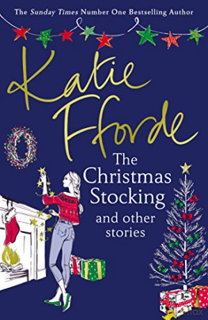 The Christmas Stocking and Other Stories - Katie Fforde [KSIĄŻKA]