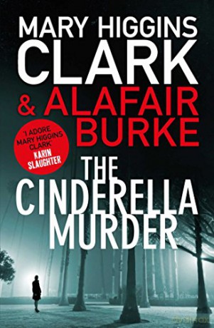 The Cinderella Murder - Mary Higgins Clark [KSIĄŻKA]