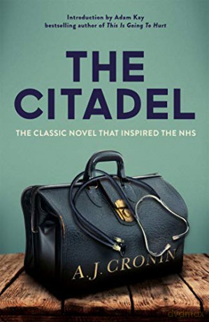 The Citadel - A. J. Cronin [KSIĄŻKA]