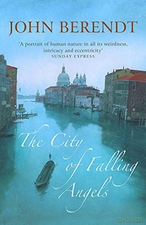 The City of Falling Angels - John Berendt [KSIĄŻKA]