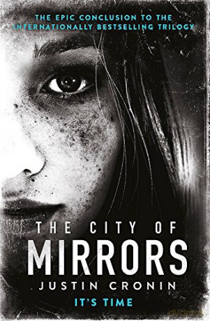 The City of Mirrors (Passage Trilogy 3) - Justin Cronin [KSIĄŻKA]