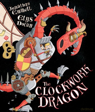 The Clockwork Dragon - Jonathan Emmett [KSIĄŻKA]