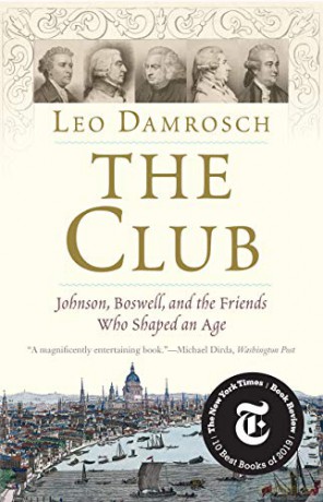 The Club: Johnson, Boswell, and the Friends Who Shaped an Age - Leo Damrosch [KSIĄŻKA]
