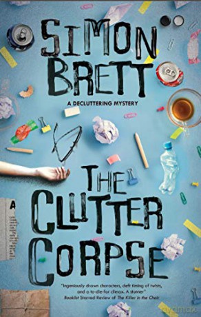 The Clutter Corpse: 1 (The Decluttering mysteries, 1) - Simon Brett [KSIĄŻKA]
