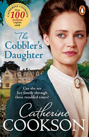 The Cobbler's Daughter - Catherine Cookson [KSIĄŻKA]