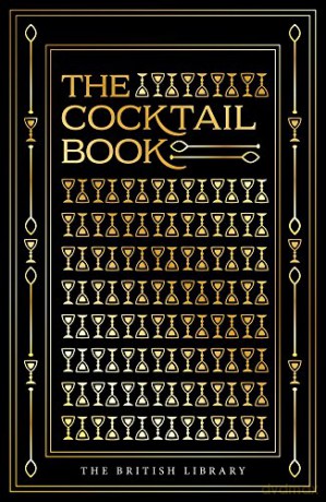 The Cocktail Book [KSIĄŻKA]