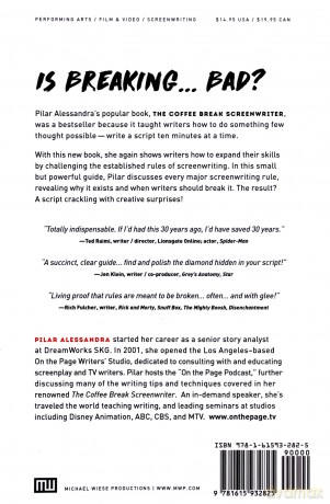 The Coffee Break Screenwriter...Breaks the Rules: A Guide for the Rebel Writer - Pilar Alessandra [KSIĄŻKA]