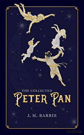 The Collected Peter Pan (Oxford World's Classics Hardback Collection) - J. M. Barrie [KSIĄŻKA]