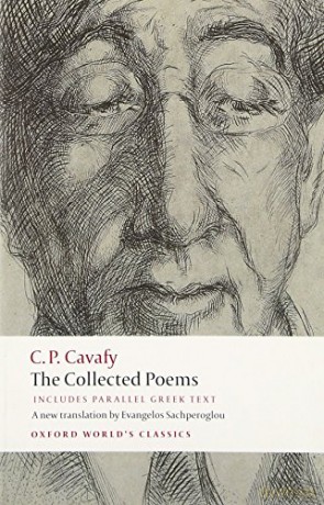 The Collected Poems with parallel Greek text (Oxford World's Classics) - C.P. Cavafy [KSIĄŻKA]