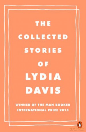 The Collected Stories of Lydia Davis - Lydia Davis [KSIĄŻKA]