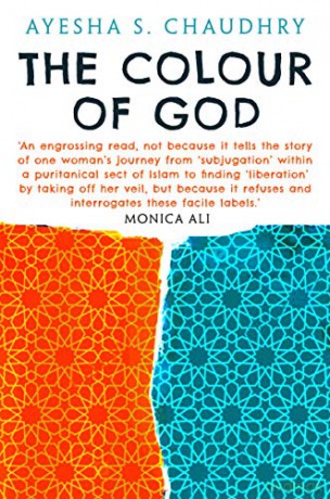 The Colour of God - Ayesha S. Chaudhry [KSIĄŻKA]