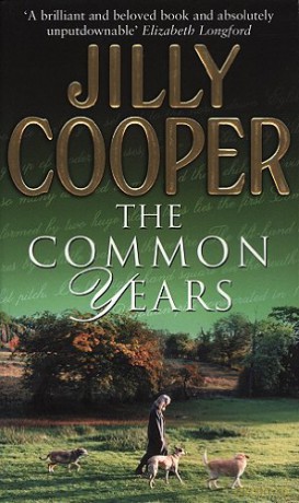 The Common Years - Jilly Cooper OBE [KSIĄŻKA]