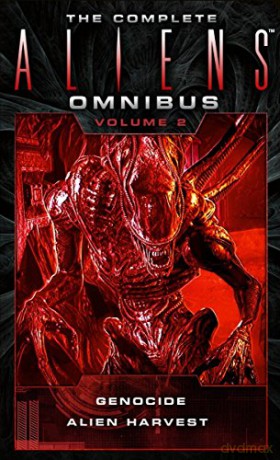 The Complete Aliens Omnibus: Volume Two (Genocide, Alien Harvest) (Alien Omnibus): 2 - David Bischoff [KSIĄŻKA]