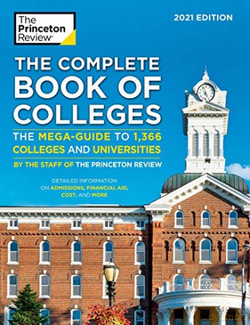 The Complete Book of Colleges, 2021 Edition: The Mega-Guide to 1,366 Colleges and Universities (College Admissions Guides) - Princeton Review [KSIĄŻKA]
