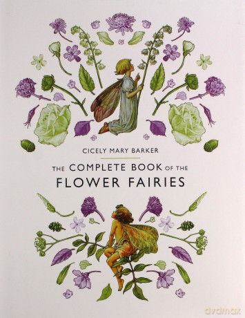 The Complete Book of the Flower Fairies - Cicely Mary Barker [KSIĄŻKA]