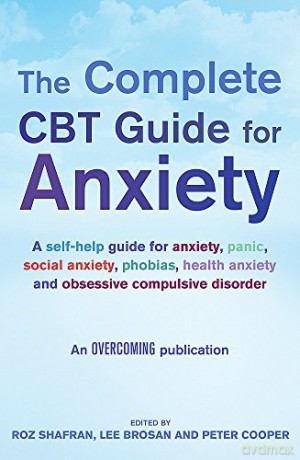 The Complete CBT Guide for Anxiety (Overcoming) (Overcoming S) - Roz Shafran [KSIĄŻKA]