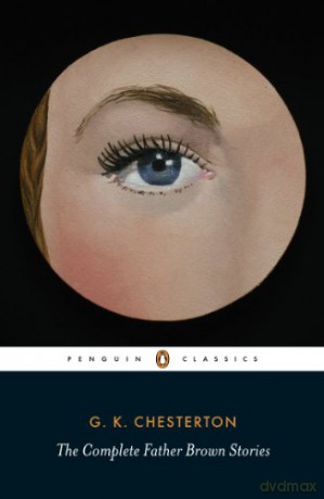 The Complete Father Brown Stories (Penguin Classics) - G K Chesterton [KSIĄŻKA]