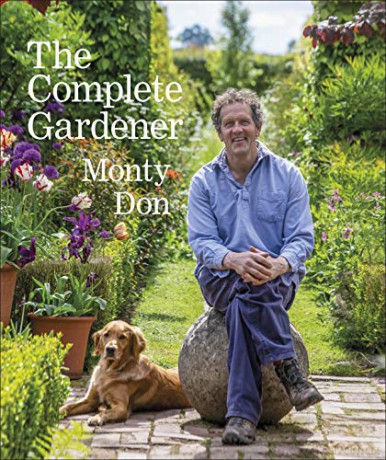 The Complete Gardener: A Practical, Imaginative Guide to Every Aspect of Gardening - Monty Don [KSIĄŻKA]