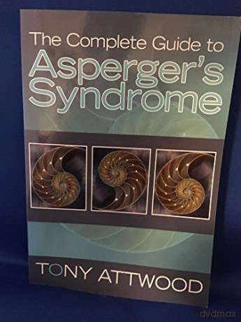 The Complete Guide to Asperger's Syndrome - Tony Attwood [KSIĄŻKA]