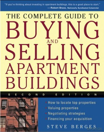 The Complete Guide to Buying and Selling Apartment Buildings, Second Edition - Steve Berges [KSIĄŻKA]