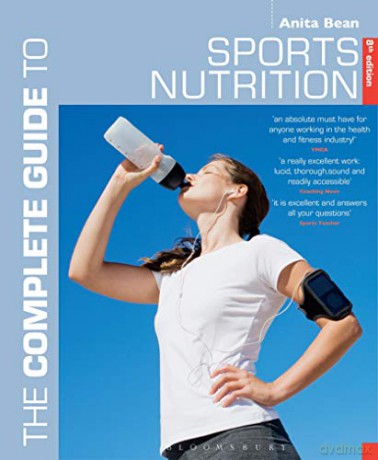The Complete Guide to Sports Nutrition (Complete Guides): 8th edition - Anita Bean [KSIĄŻKA]