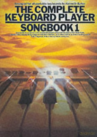 The Complete Keyboard Player Songbook: 1 - Kenneth Baker [KSIĄŻKA]