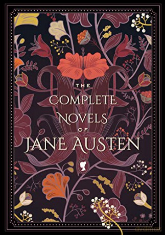 The Complete Novels of Jane Austen (1): Timeless Classics - Jane Austen [KSIĄŻKA]