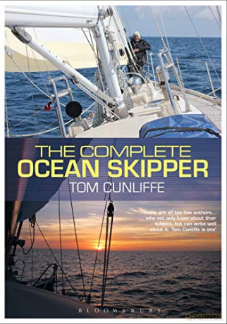 The Complete Ocean Skipper: Deep-water Voyaging, Navigation and Yacht Management - Tom Cunliffe [KSIĄŻKA]