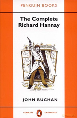 The Complete Richard Hannay - John Buchan [KSIĄŻKA]