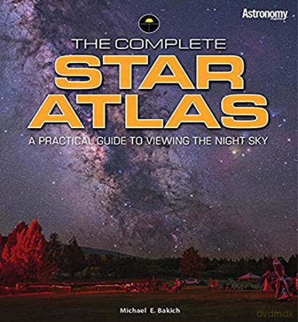 The Complete Star Atlas - Michael Bakich [KSIĄŻKA]
