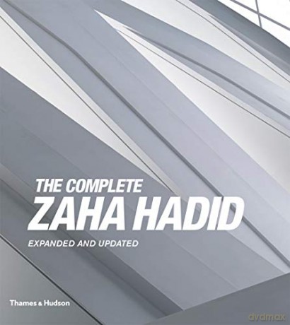 The Complete Zaha Hadid: Expanded and Updated - Aaron Betsky [KSIĄŻKA]
