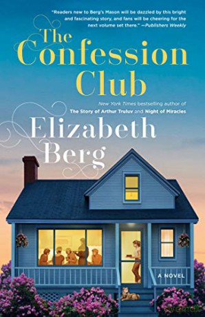The Confession Club - Elizabeth Berg [KSIĄŻKA]