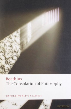 The Consolation of Philosophy (Oxford World's Classics) [KSIĄŻKA]