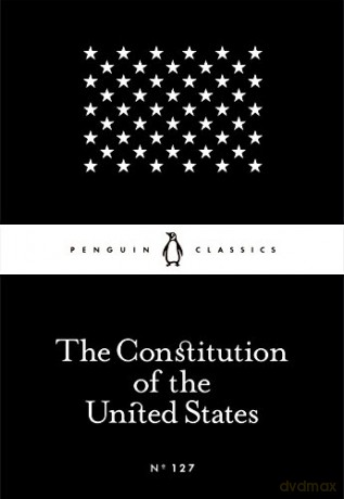 The Constitution of the United States (Penguin Little Black Classics) - Founding Fathers [KSIĄŻKA]