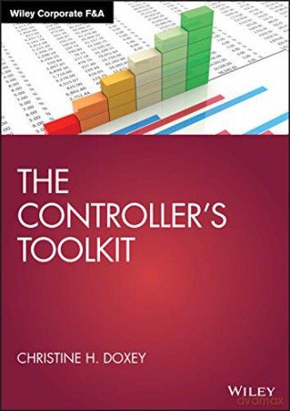 The Controller's Toolkit (Wiley Corporate F&A) - Christine H. Doxey [KSIĄŻKA]