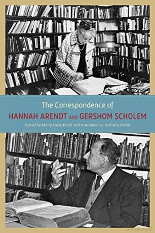 The Correspondence of Hannah Arendt and Gershom Scholem - Hannah Arendt [KSIĄŻKA]