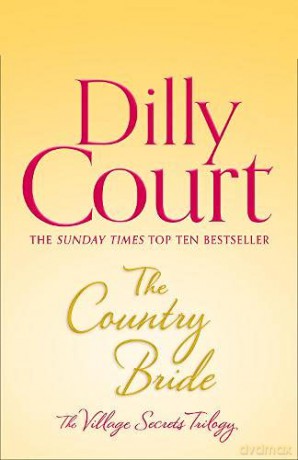 The Country Bride: Book 3 (The Village Secrets) - Dilly Court [KSIĄŻKA]