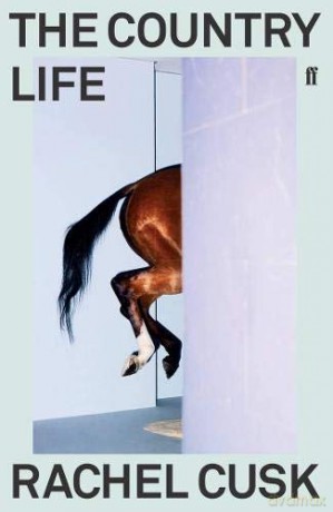 The Country Life: Rachel Cusk - Rachel Cusk [KSIĄŻKA]