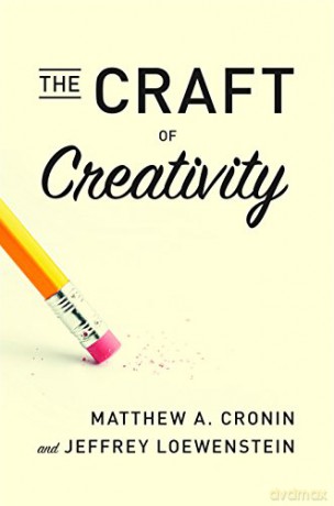 The Craft of Creativity - Matthew A. Cronin [KSIĄŻKA]