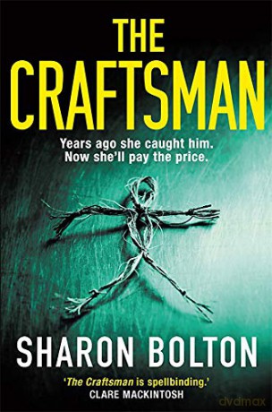 The Craftsman: The most chilling book you'll read this year - Sharon Bolton [KSIĄŻKA]