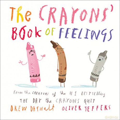 The Crayons' Book of Feelings: From the creators of the #1 bestselling The Day the Crayons Quit - Drew Daywalt [KSIĄŻKA]