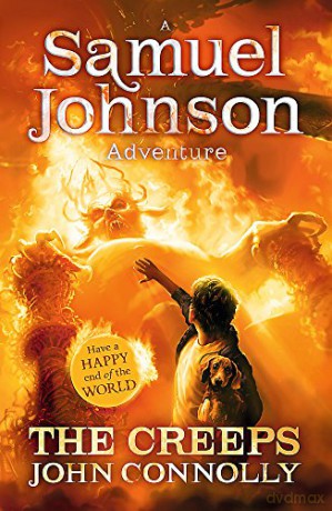The Creeps: A Samuel Johnson Adventure: 3 - John Connolly [KSIĄŻKA]