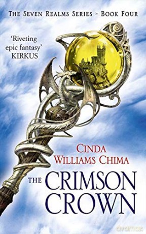 The Crimson Crown: Book 4 (The Seven Realms Series) - Cinda Williams Chima [KSIĄŻKA]