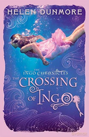The Crossing of Ingo: Book 4 (The Ingo Chronicles) - Helen Dunmore [KSIĄŻKA]