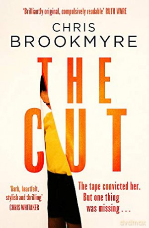 The Cut: A BBC Radio 2 Book Club pick - Chris Brookmyre [KSIĄŻKA]