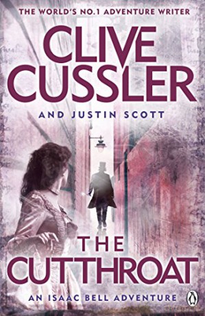 The Cutthroat: Isaac Bell #10 - Clive Cussler [KSIĄŻKA]