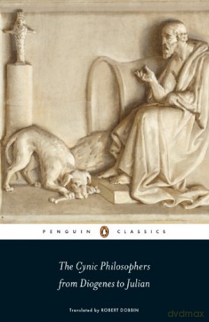 The Cynic Philosophers: from Diogenes to Julian (Penguin Classics) - Diogenes of Sinope [KSIĄŻKA]